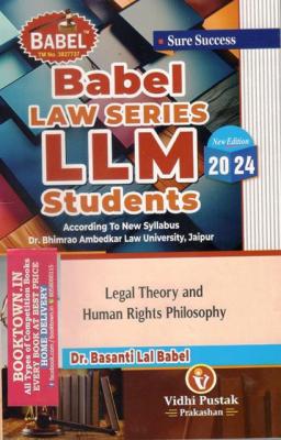 Babel Legal Theory And Human Rights Philosophy By Dr. Bansti Lal Babel For LLM First Year Exam (In English) Latest Edition